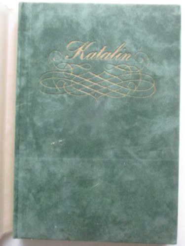 Zirkuli P�ter  (szerk.) - Katalin