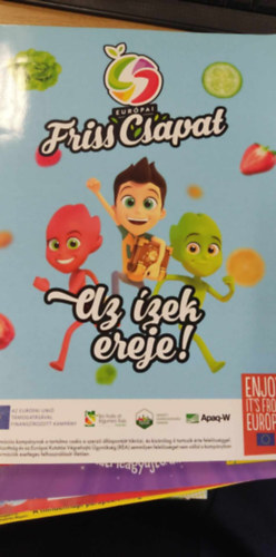 Eurpai Friss Csapat - Az zek ereje