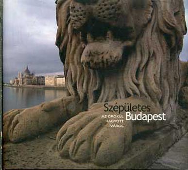 Szpletes Budapest - az rkl hagyott vros