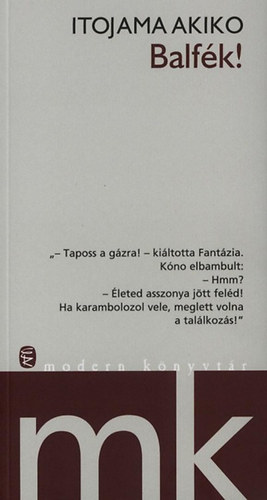 Itojama Akiko - Balf�k! - A tengeri remete - K�t kisreg�ny