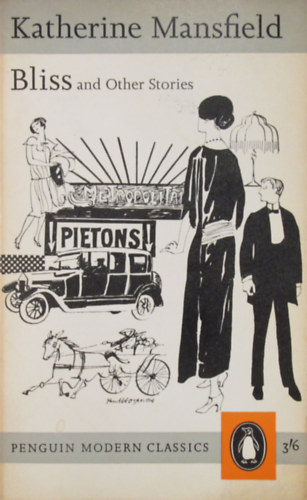 Katherine Mansfield - Bliss and Other Stories