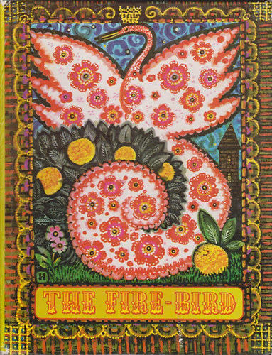 The Fire-Bird (Russian Fairy-Tales)