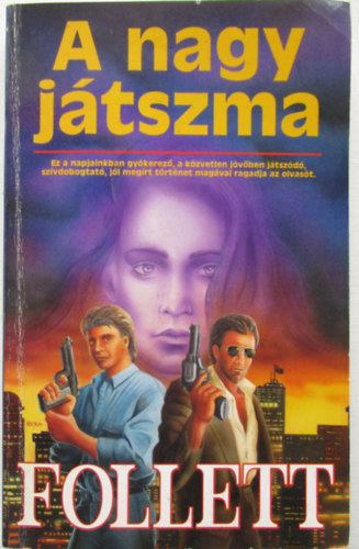 James Follett - A nagy játszma (Follett)