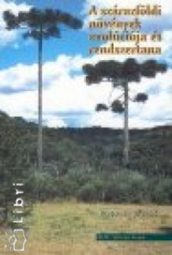 Podani Jnos - A szrazfldi nvnyek evolcija s rendszertana