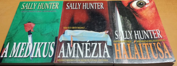 Sally Hunter - 3 db Sally Hunter: A medikus + Amnzia + Halltusa