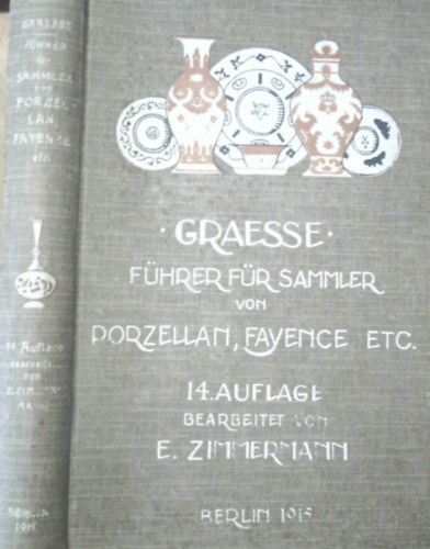 F�hrer f�r Sammler von Porzellan und Fayence