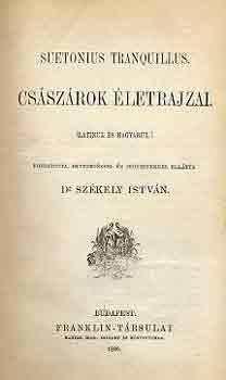 Suetonius Tranquillus - Csszrok letrajzai