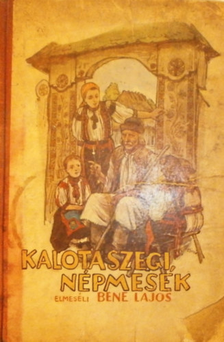 Bene Lajos  (szerk.) - Kalotaszegi npmesk II.