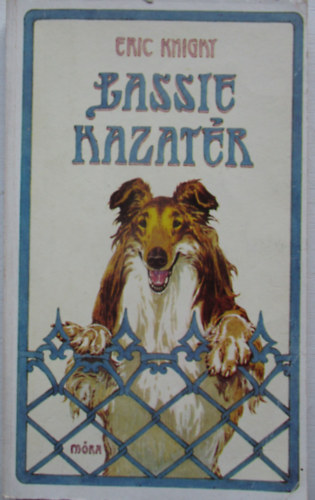 Eric Knight - Lassie hazat�r