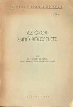 Dr. Hevesi Ferenc - Az kor zsid blcselete
