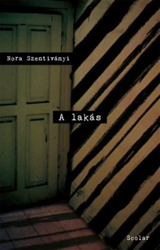 Nora Szentivnyi - A laks