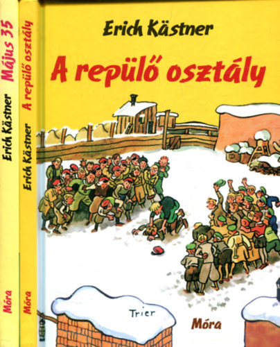 Erich Kästner - A repülő osztály + Május 35