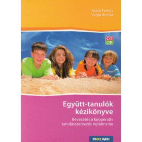 Arató Ferenc-Varga Aranka - Együtt-tanulók kézikönyve
