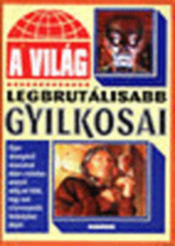 Android - A vil�g legbrut�lisabb gyilkosai