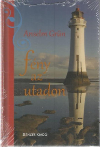 Anselm Grn - Fny az utadon