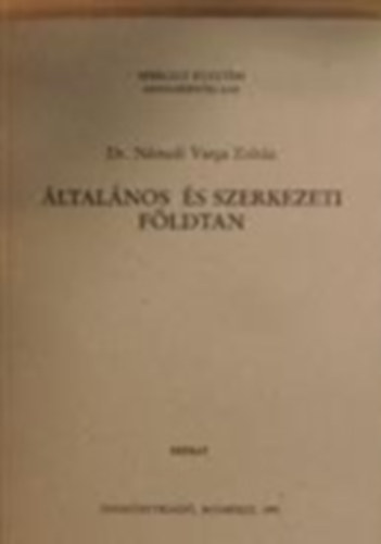 Némedi Varga Zoltán - Általános és szerkezeti földtan