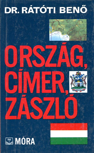 Dr. R�t�ti Ben� - Orsz�g, c�mer, z�szl�
