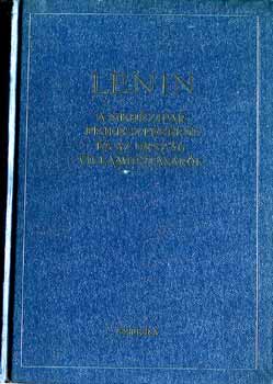Lenin - A neh�zipar fejleszt�s�r�l �s az orsz�g villamos�t�s�r�l