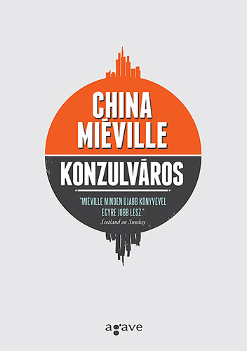 China Miéville - Konzulváros
