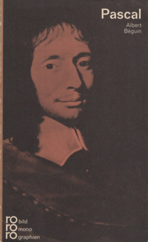 Albert Bguin - Blaise Pascal