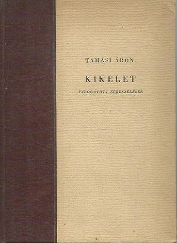 Tam�si �ron - Kikelet (v�logatott elbesz�l�sek)