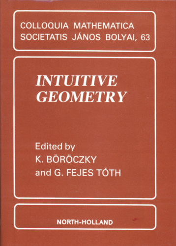 K.Brczky and G.Fejes Tth - Intuitive Geometry / Colloquia Mathematica Societatis Jnos Bolyai, 63.