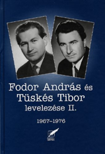 Fodor Andrs s Tsks Tibor levelezse II. 1967-1976