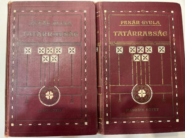 Pekár Gyula - Tatárrabság I-II.