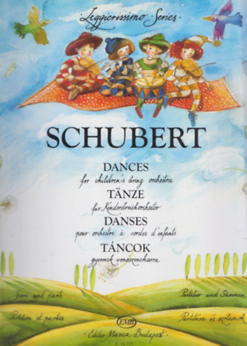 Zempléni László - Schubert Táncok gyermek-vonószenekarra (Leggierissimo Series)
