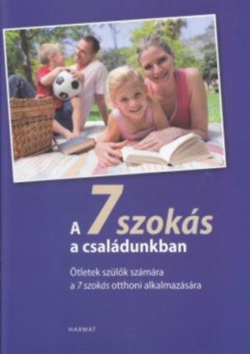 A 7 szok�s a csal�dunkban