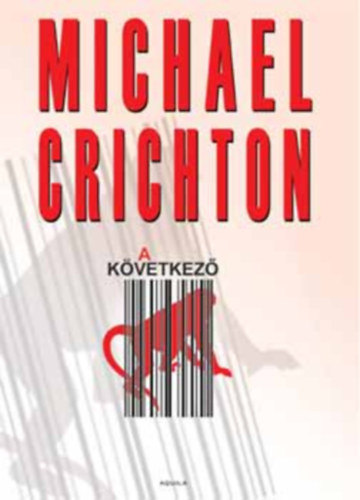 Michael Crichton - A következő