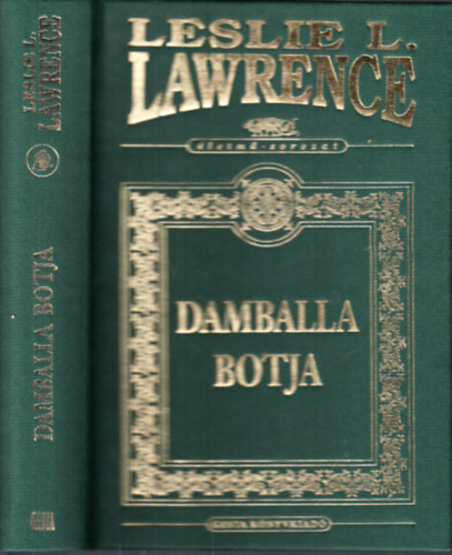 Leslie L. Lawrence - Damballa botja (A vudu gyilkosságok)