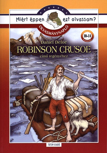 Daniel Defoe - Robinson Crusoe - Olvasmánynapló