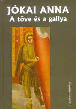 Jkai Anna - A tve s a gallya