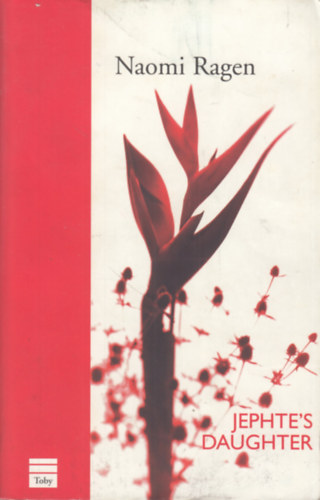 Naomi Ragen - Jephte's Daughter