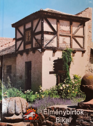 Bikal - Élménybirtok