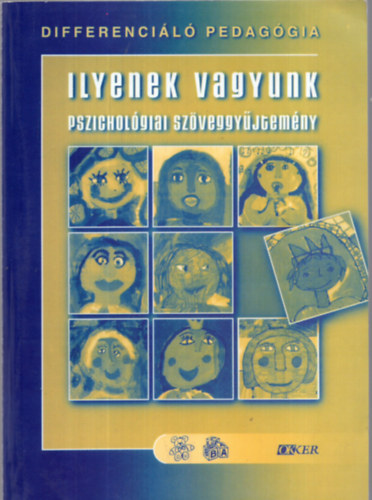 Kolozsvry Judit  (szerk.) - Ilyenek vagyunk