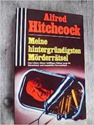Alfred Hitchcock - Meine hintergrndigsten mrderrtsel