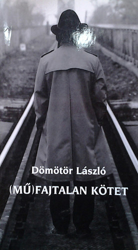 Dmtr Lszl - (M)fajtalan ktet