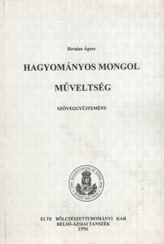 Birtalan gnes - Hagyomnyos mongol mveltsg