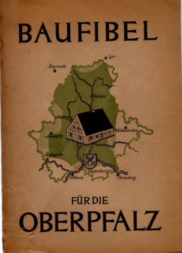 Baufibel fr die Oberpfalz