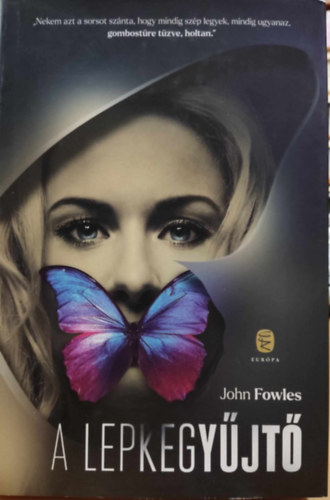John Fowles - A lepkegyjt