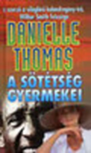 Danielle Thomas - A sttsg gyermekei (Thomas)