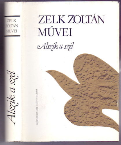 Zelk Zolt�n - Alszik a sz�l (Gyerekversek �s mes�k)