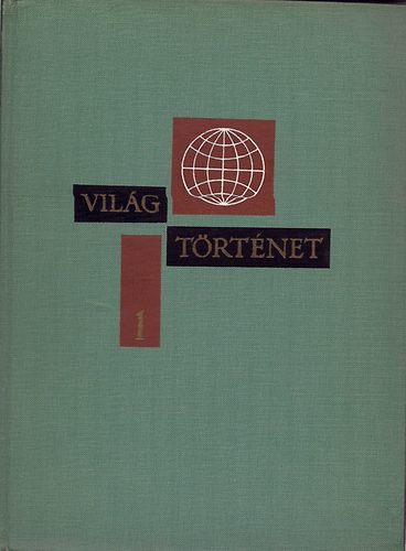Francev, Gyakonov, Iljin - Vilgtrtnet tz ktetben 1. ktet