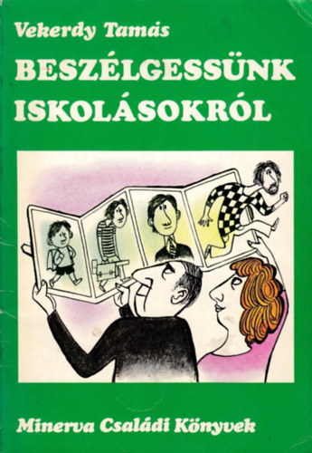 Vekerdy Tam�s - Besz�lgess�nk iskol�sokr�l