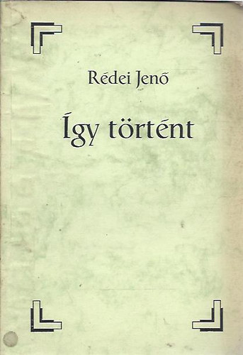 Rdei Jen - gy trtnt