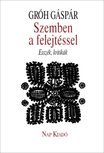 Gr�h G�sp�r - Szemben a felejt�ssel