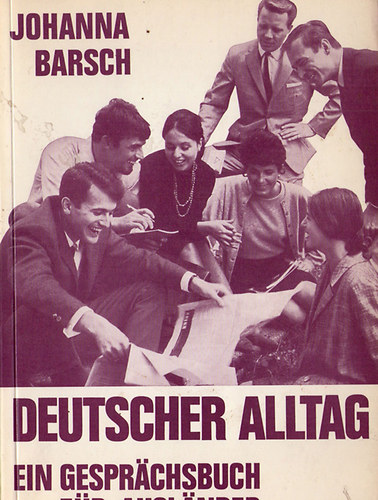 Johanna Barsch - Deutscher Alltag - Ein Gesprchsbuch fr Auslnder