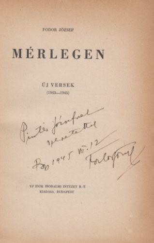 Fodor J�zsef - M�rlegen. �j versek (1943-1945)